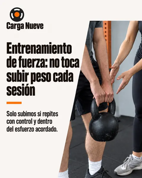 Carga Nueve, estudio de entrenamiento personal: Entrenamiento de fuerza: no toca subir peso cada sesión