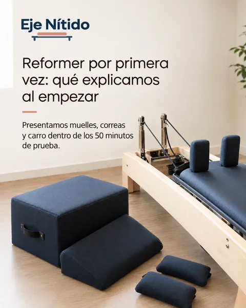 Eje Nítido, estudio de pilates: Reformer por primera vez: qué explicamos al empezar