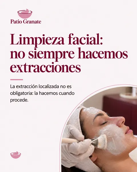 Patio Granate, centro de estética: Limpieza facial: no siempre hacemos extracciones