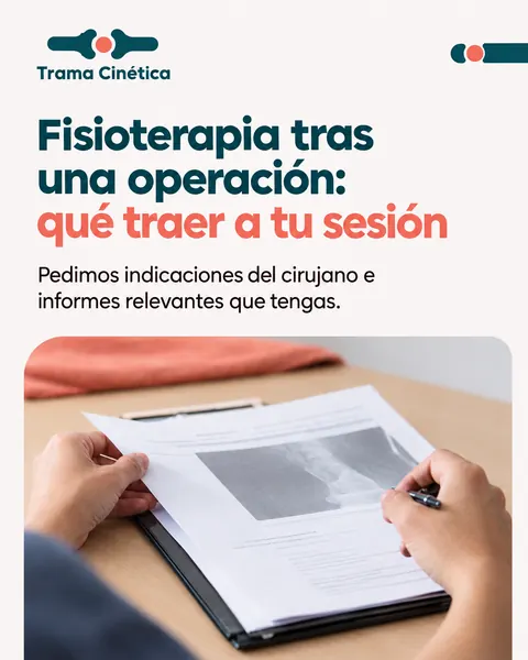 Trama Cinética, fisioterapia y osteopatía: Fisioterapia tras una operación: qué traer a tu sesión